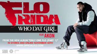 Flo Rida  Who Dat Girl ft Akon Audio [upl. by Kinchen]