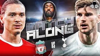 Liverpool vs Tottenham LIVE  Premier League Watch Along and Highlights with RANTS [upl. by Patric]