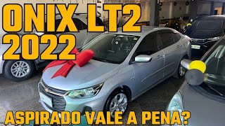 ONIX LT 10 2022 A versão mais completa do LT aspirado Avaliação completa [upl. by Araj]