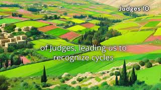 The Book Of Judges  Chapter 10  Explained [upl. by Kore758]