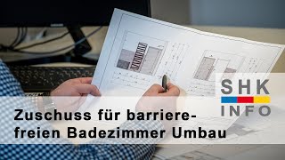 Förderung für barrierefreie Badsanierung  KFW 455B [upl. by Atnoek]