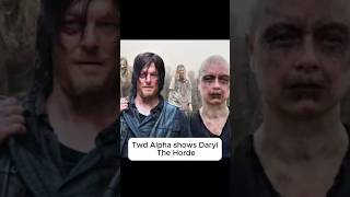 Twd Alpha shows Daryl The Horde thewalkingdead normanreedus daryldixon viralvideo [upl. by Dorri]