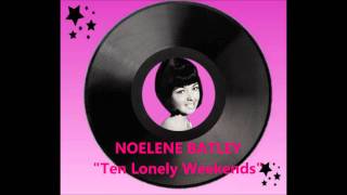 Noelene Batley 10 Lonely Weekends [upl. by Berliner]