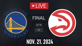 NBA LIVE Golden State Warriors vs Atlanta Hawks  November 21 2024  Hawks vs Warriors NBA 2K25 [upl. by Oznola]