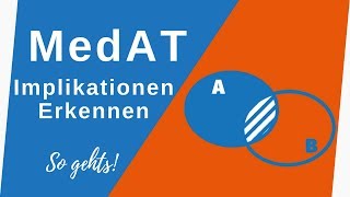 💡 Implikationen Erkennen für den MedAT 2019 Aktuell [upl. by Atsirc819]