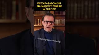 Witold Gadowski Największy żebrak w europie [upl. by Sergius179]