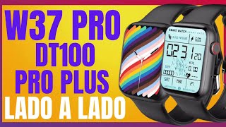 COMPARATIVO IWO W37 PRO vs DT100 PRO MAX [upl. by Abdel27]