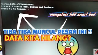 MENGATASI HDD SMART BAD  SSD SMART BAD [upl. by Eixela]