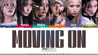 NMIXX Moving On Lyrics 엔믹스 Moving On 가사 Color Coded HanRomEng  ShadowByYoongi [upl. by Rahal]