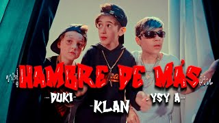 Hambre de Más  Klan Duki YSY A [upl. by Ylrebnik]