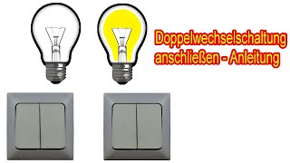 Doppelwechselschaltung mit 2 Lampen anschließen amp verdrahten Anleitung [upl. by Akelam]