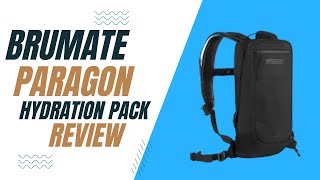 Brumate Paragon Hydration Pack Review [upl. by Ahk]