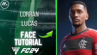 EAFC 24  LORRAN LUCAS Face  Stats Tutorial [upl. by Aidul264]