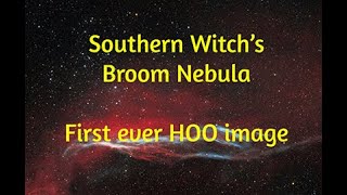 1st ever HOO image of the Southern Witchs Broom Nebula A collaboration with Chester HallFernandez [upl. by Ardnahsal]