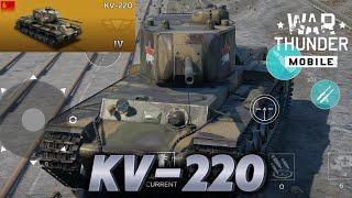 War Thunder Mobile  KV220  Soviet Premium Heavy Tank [upl. by Aziram]