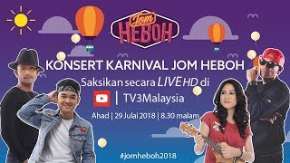 LIVE Konsert Karnival Jom Heboh [upl. by Alyakim777]