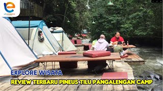 REVIEW PINEUS TILU CAMPING GROUND PANGALENGAN  BANDUNG  ALAMNYA BIKIN NYEJUKIN [upl. by Nirrek]