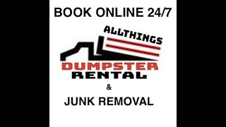 All Things Dumpster Rental [upl. by Hadley]