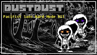 DUSTDUST Hard Mode  Pacifist FULL OST [upl. by Flita]