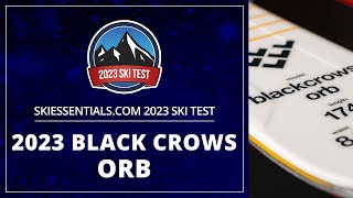 2023 Black Crows Orb  SkiEssentialscom Ski Test [upl. by Madelena]