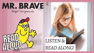 Mr Brave by Roger Hargreaves  Read aloud with Story Time Kids [upl. by Yerdna]