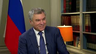 Conversation with H E Vyacheslav V Volodin Chairman of the State Duma of the Russian Federation [upl. by Esoj]