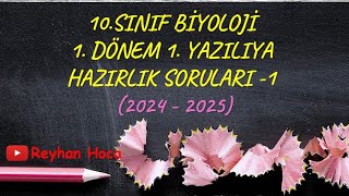 10 SINIF BİYOLOJİ 1 DÖNEM 1 YAZILIYA HAZIRLIK SORULARI1 20242025 [upl. by Obadias]