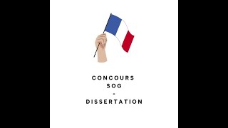 Concours SOG  Méthode de la dissertation [upl. by Shifrah801]