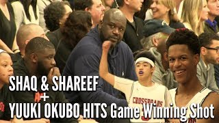 YUUKI OKUBO HITS GAME WINNING SHOT Shareef ONeal Shows off in front of SHAQ [upl. by Ttelracs]