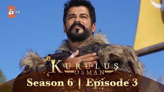 Kurulus Osman Season 6 Full Episode 3 I Admins ke saath Urdu mein dekhte hain [upl. by Seigler72]