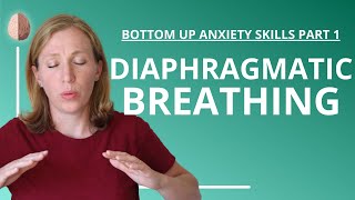 Diaphragmatic Breathing Anxiety Skills 12 [upl. by Lairret]