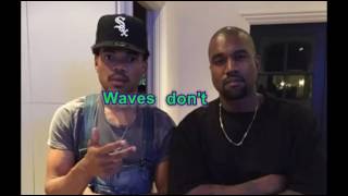 Chance The Rapper  Waves Original Lyrics [upl. by Atinek]