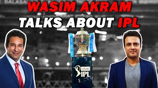 Wasim Akram Talks About IPL  Tanveer Says [upl. by Annid]