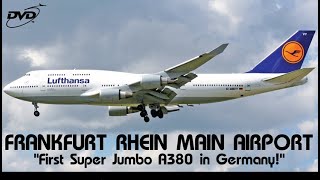 7 Frankfurt Rhein Main Airport First Super Jumbo A380 in Germany Trailer [upl. by Uda598]