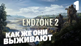 EndZone 2 I Начало I 1 [upl. by Hailey]