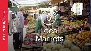 6 great markets for discovering local products  VIENNANOW Top Picks [upl. by Yaner]