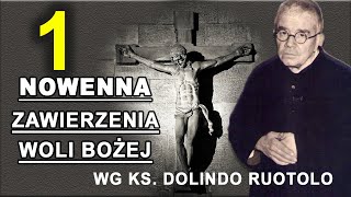 1 Nowenna zawierzenia Woli Bożej wg ks Dolindo Ruotolo [upl. by Evelunn674]