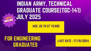 Indian Army Technical Graduate Course TGC141 July 2025  Indian Army TGC141 [upl. by Lanctot]