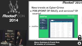 Manu Quintans amp Frank Ruiz  50 shades of crimeware Rooted CON 2014  ENG [upl. by Nylac]