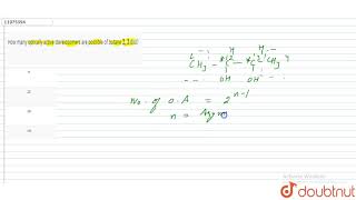 How many optically active stereiosomers are possible of butane 23 diol [upl. by Anailuig836]