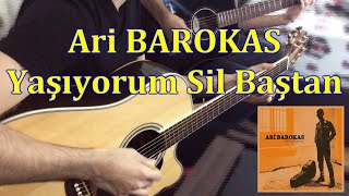 Ari BAROKAS  Yaşıyorum Sil Baştan Cover [upl. by Orion86]