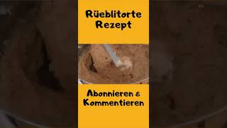 Rüeblitorte Rezept [upl. by Esidnak493]