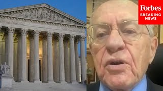 Alan Dershowitz This Was One The Worst Decisions The Supreme Court Has Made In Modern History [upl. by Assenab]