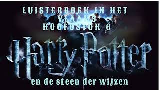 Harry Potter audioboek in het Vlaams  Hoofdstuk 6 [upl. by Acinok672]