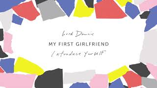 Gord Downie – My First Girlfriend Official Audio [upl. by Anneliese228]