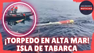 PESCADORES ENCUENTRAN UN TORPEDO DE LA ARMADA EN AGUAS DE LA ISLA DE TABARCA ALICANTE [upl. by Bocock581]