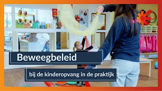 Het belang van beweegbeleid bij de kinderopvang op bezoek bij KinderRijk [upl. by Nnylorac]