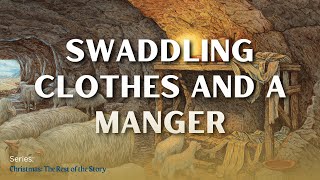 Swaddling Clothes and a Manger — Rick Renner [upl. by Recor]