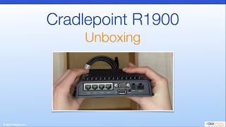 Cradlepoint R1900  Unboxing [upl. by Tor]