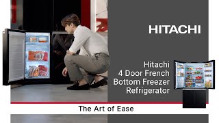 Hitachi 4 Door Refrigerator French Bottom Freezer  The Art of Ease [upl. by Loreen]